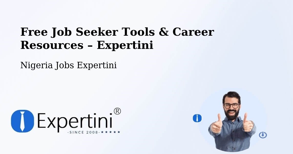 Free Job Seeker Tools & Career Resources – Warri - Warri, Nigeria Jobs Expertini