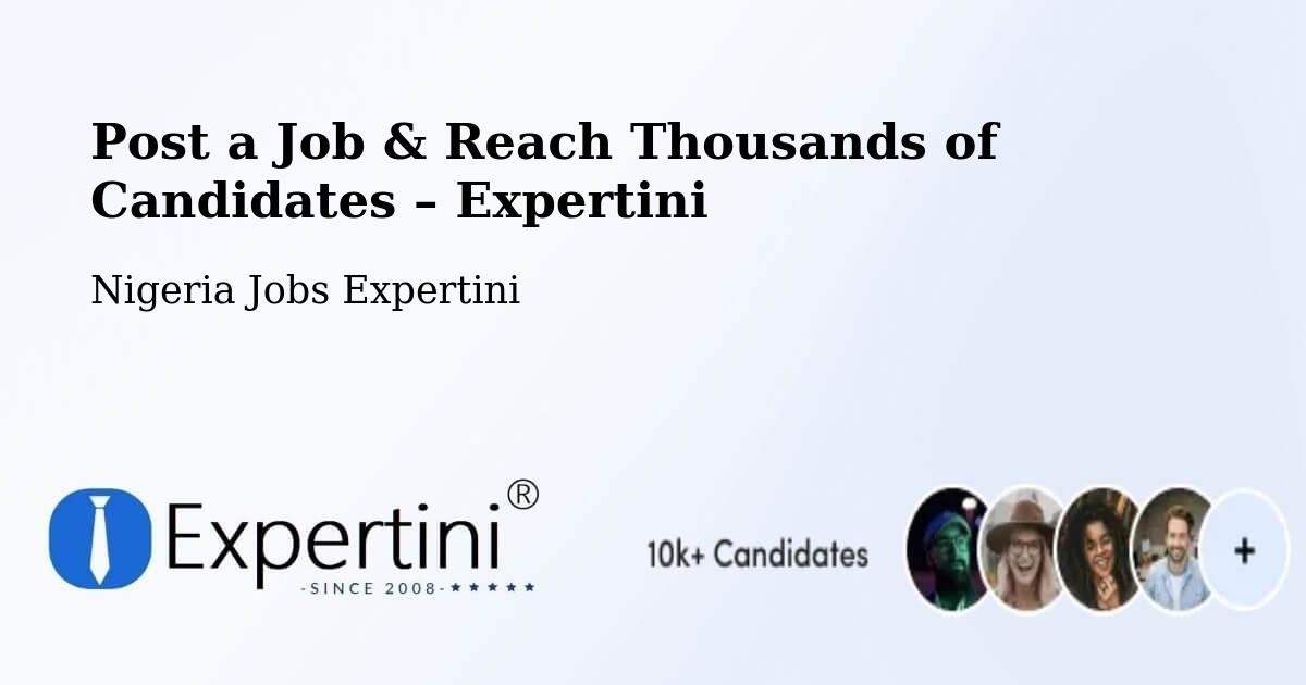 Post a Job in Warri – Hire the Right Talent - Warri, Nigeria Jobs Expertini