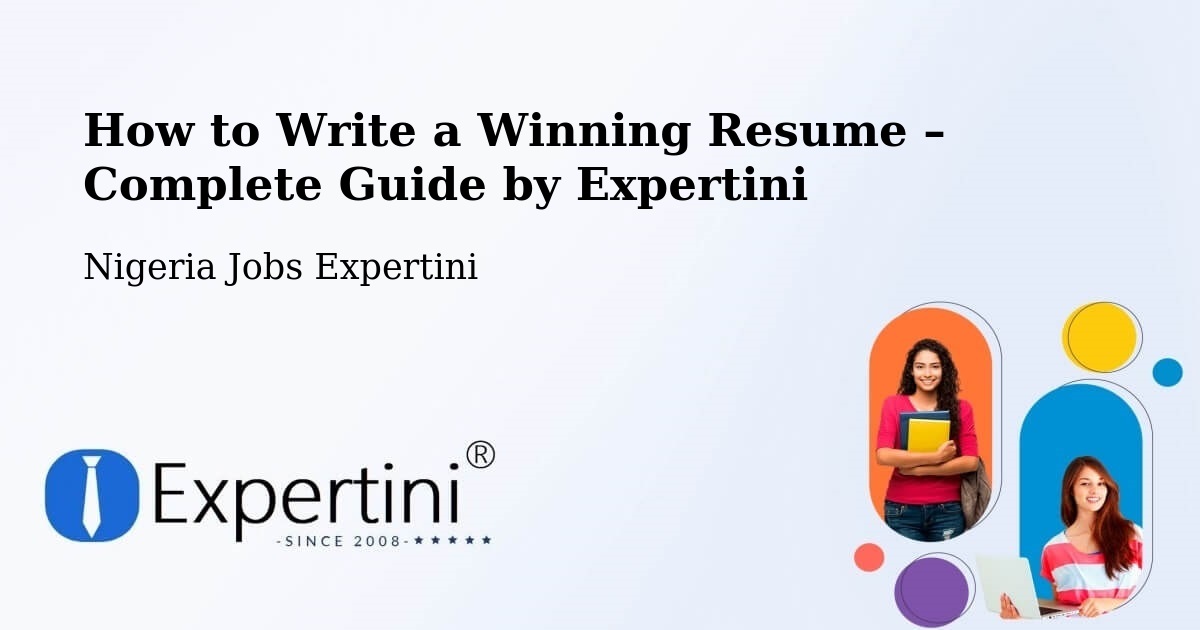 Resume Writing Guide for Job Seekers – Warri - Warri, Nigeria Jobs Expertini
